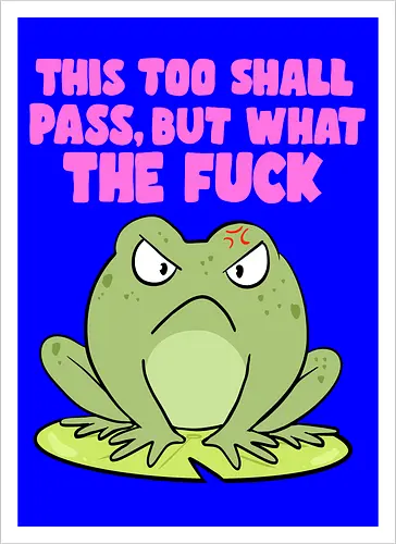 This too shall pass