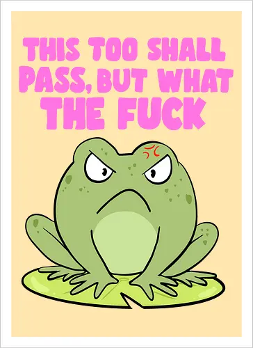 This too shall pass