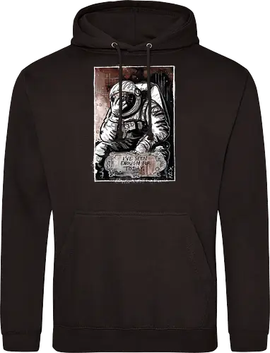 Seen Enough - Enough, Astronaut, Space - Standard Hoodie