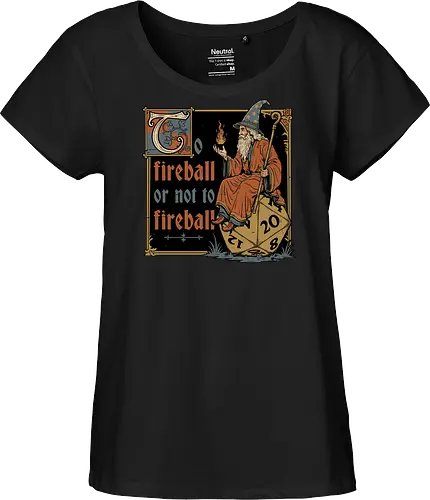 Medieval Wizard Fireball - Medieval, Wizard Hat, Wizard, Wizard Humor, Black Mage, Mage, Sorcery, Sorcerer, Swords And Sorcery, Magic, Magical, Ritual, Fireball, Rpg, Role-play, Role-playing, Roleplay Game, Role-playing Game, Roleplaying, Roleplaying Game, Fantasy, Adventure, Meme, Fun, Funny, Shakespeare, William Shakespeare, D20, Dungeon Master, Dungeons, Dungeon, Fire - Fairtrade Girl Shirt