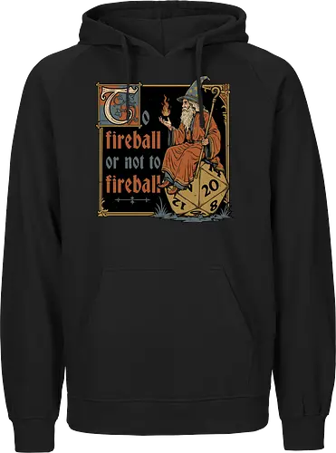 Medieval Wizard Fireball - Medieval, Wizard Hat, Wizard, Wizard Humor, Black Mage, Mage, Sorcery, Sorcerer, Swords And Sorcery, Magic, Magical, Ritual, Fireball, Rpg, Role-play, Role-playing, Roleplay Game, Role-playing Game, Roleplaying, Roleplaying Game, Fantasy, Adventure, Meme, Fun, Funny, Shakespeare, William Shakespeare, D20, Dungeon Master, Dungeons, Dungeon, Fire - Fairtrade Hoodie
