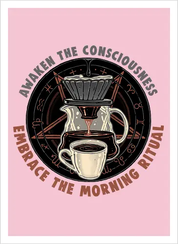 Embrace the morning ritual