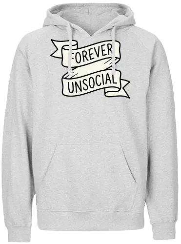 Forever Unsocial: Classic Tattoo Banner - introvert graphic tee, forever unsocial shirt, traditional tattoo banner, funny antisocial apparel, minimalist quote shirt, vintage ribbon graphic, sarcastic aesthetic clothing, homebody tee, funny introvert merch, classic tattoo art design - Fairtrade Hoodie