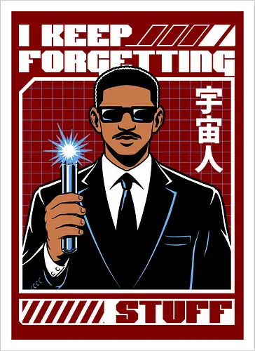 Forget Alien Movie - Movie, Classic, Classic Movie, 2000s, 2000, Alien, Extraterrestrial, Fun, Science Fiction, Adventure, Aliens, Universe, Space, Suit, Memory Loss, Memories, Memory, Cyberpunk, Technology, Futuristic, Futurism, Japan, Japanese, Modern, Hollywood, Funny, Cool, Scifi - Artprint