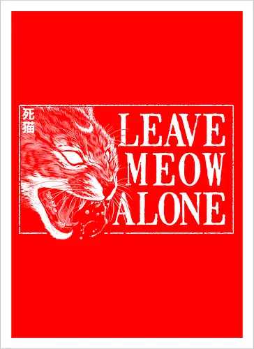 Leave Meow Alone - baphomet, satanic cat, neko, cat, death cat, skull cat, metal cat, death metal, deathcore, black metal, aesthetic, japan, introvert, alone, anti social, black and white, streetwear, macabre, satanic, goth, goth cat, gothic, dark art, metal logo, black metal logo, deathcore font, occult, underground, black work, rebel cat, witchcraft, halloween, dark magic, lucifer, demon, hell, devil - Artprint
