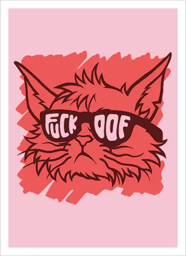Fvck Off!! - grumpy cat, Anti Social, hate morning, catrovert, introvert, anti human, anti people, idgaf, dilligaf, don't care, mind your business, funny cat, cute cat, funny, cat joke, memes, internet meme, hilarious, funny meme, cat meme, meme - Artprint