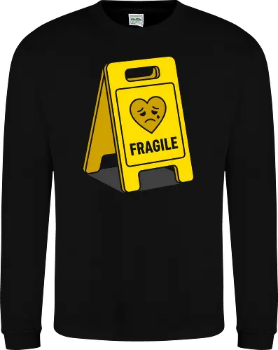 Caution: Fragile Heart Sign - fragile heart shirt, caution sign graphic tee, funny mental health apparel, sad heart streetwear, emotional warning clothing, sarcastic introvert shirt, pop art sign design, relatable aesthetic tee, handle with care merch, quirky graphic fashion - Sweatshirt