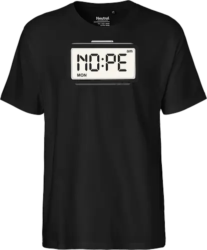 The "Nope" Clock: Monday Morning Mood - funny morning shirt, nope alarm clock graphic, monday blues apparel, relatable introvert tee, sarcastic clock design, lazy day streetwear, minimalist aesthetic clothing, night owl merch, anti morning person shirt, funny typography tee - Fairtrade T-Shirt
