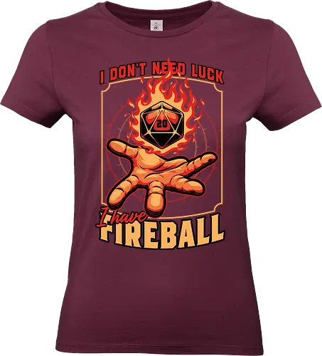 RPG Dice Luck Fireball - Rpg, Role-play, Role-playing, Roleplay Game, Role-playing Game, Roleplaying Game, Critical Hit, Critical, Critical Fail, Critical Success, Dungeon Master, Dungeon, Luck, Nerd, Geek, Adventure, Fantasy, Magic, Ritual, Magical, Wizard, Sorcery, Sorcerer, D20, Pen and Paper, Fireball, Tabletop Game, Tabletop, Tabletop Gaming, Tabletop Rpg, Game Master - Standard T-Shirt (Women)