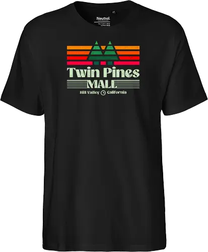 Twin Pines Shopping Mall  - 80s, 1980s, 80s movies, 90s, california, geek, hill valley, movies, nerd, nostalgia, retro, sci fi, time travel, twin pines mall, vintage - Fairtrade T-Shirt