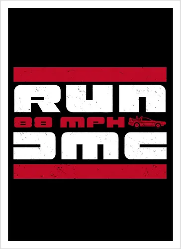 Run 88mph - RUN DMC, Future, Delorean - Artprint