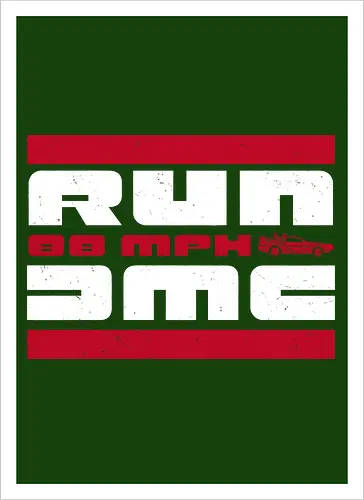 Run 88mph - RUN DMC, Future, Delorean - Artprint