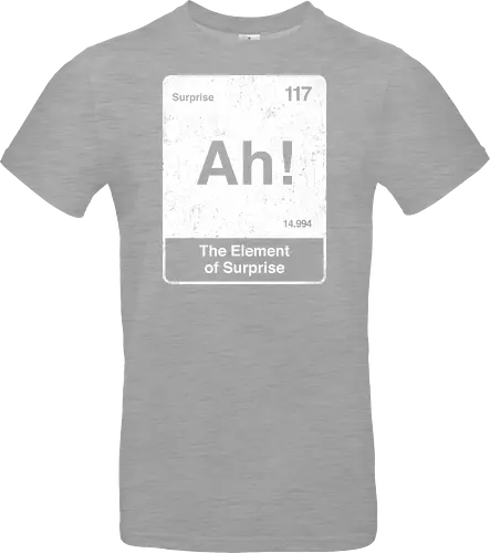 Ah The element of surprise - Ah surprise, the element, elements, science, scientist, Ryan gosling, project Hail Mary, space, comedy, am I smart, the element of surprise, chemistry, physics, science fiction, Periodic table - Standard T-Shirt