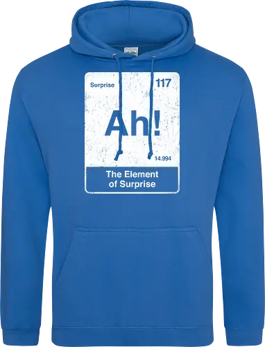 Ah The element of surprise - Ah surprise, the element, elements, science, scientist, Ryan gosling, project Hail Mary, space, comedy, am I smart, the element of surprise, chemistry, physics, science fiction, Periodic table - Standard Hoodie