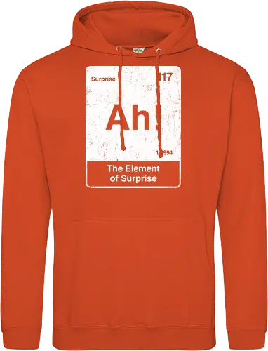 Ah The element of surprise - Ah surprise, the element, elements, science, scientist, Ryan gosling, project Hail Mary, space, comedy, science fiction, Periodic table, am I smart, the element of surprise, chemistry, physics - Standard Hoodie