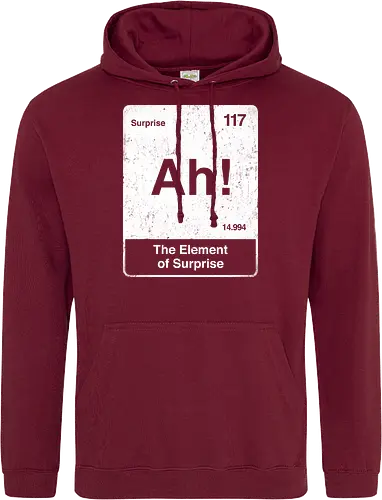 Ah The element of surprise - Ah surprise, the element, elements, science, scientist, Ryan gosling, project Hail Mary, space, comedy, am I smart, the element of surprise, chemistry, physics, science fiction, Periodic table - Standard Hoodie