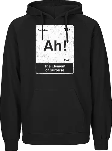 Ah The element of surprise - Ah surprise, the element, elements, science, scientist, Ryan gosling, project Hail Mary, space, comedy, am I smart, the element of surprise, chemistry, physics, science fiction, Periodic table - Fairtrade Hoodie