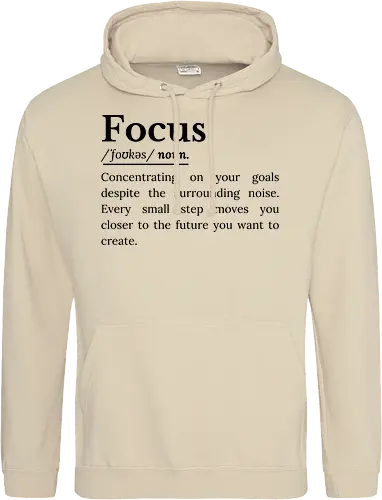 Fokus Definition Inspirierender Spruch Über Konzentration - Fokus Definition, Fokus Spruch, inspirierender Spruch, motivierender Spruch, Konzentration, Disziplin, Zielsetzung, persönliche Entwicklung, Selbstverbesserung, Produktivität Mindset, Erfolg Mindset, Entschlossenheit, Durchhaltevermögen, positive Einstellung, tägliche Motivation, Ehrgeiz, Achtsamkeit, Lebensmotivation, inspirierende Worte, Ziele erreichen, motivierende Typografie, minimalistisches Zitat, Growth Mindset, Selbstvertrauen Inspiration, ermutigende Botschaft - Standard Hoodie