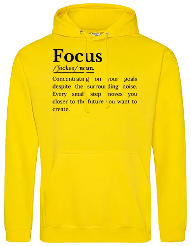 Fokus Definition Inspirierender Spruch Über Konzentration - Fokus Definition, Fokus Spruch, inspirierender Spruch, motivierender Spruch, Konzentration, Disziplin, Zielsetzung, persönliche Entwicklung, Selbstverbesserung, Produktivität Mindset, Erfolg Mindset, Entschlossenheit, Durchhaltevermögen, positive Einstellung, tägliche Motivation, Ehrgeiz, Achtsamkeit, Lebensmotivation, inspirierende Worte, Ziele erreichen, motivierende Typografie, minimalistisches Zitat, Growth Mindset, Selbstvertrauen Inspiration, ermutigende Botschaft - Standard Hoodie