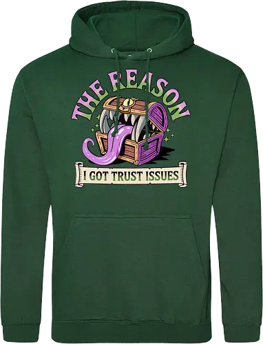 The reason I got trust issues - dnd mimic, trust issues, ttrpg gift, dungeon master, critical role, dnd monster, goblin dice, critical hit - Standard Hoodie