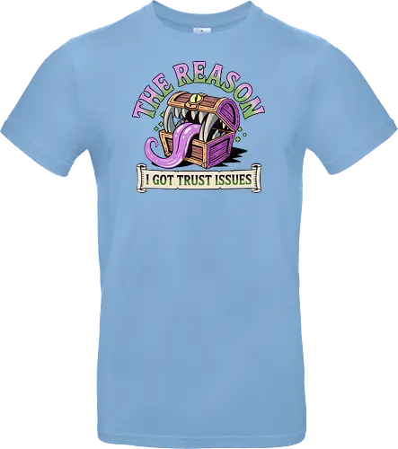 The reason I got trust issues - dnd mimic, trust issues, ttrpg gift, dungeon master, critical role, dnd monster, goblin dice, critical hit - Standard T-Shirt