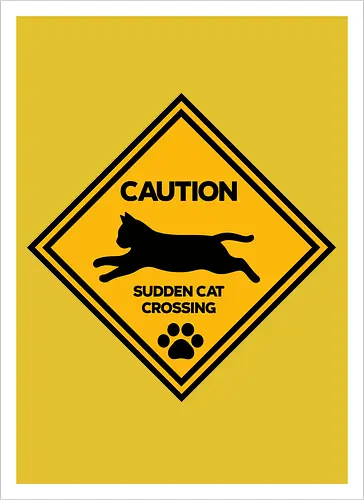 Caution: Sudden Cat Crossing Japan Art  - cat art, cat artwork, cat humor, cat lover, cat teeshirt, cute cats, funny cats, funny humor, funny quote, funny slogan, parody brand, parody design, parody logo, pop art, trending now - Artprint