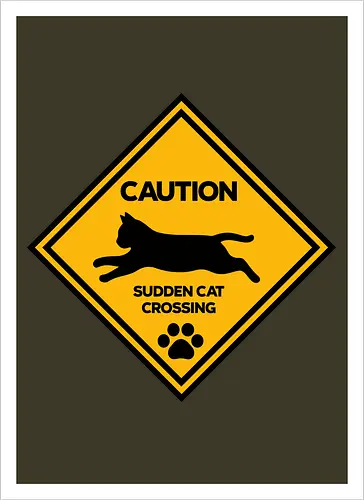 Caution: Sudden Cat Crossing Japan Art  - cat art, cat artwork, cat humor, cat lover, cat teeshirt, cute cats, funny cats, funny humor, funny quote, funny slogan, parody brand, parody design, parody logo, pop art, trending now - Artprint