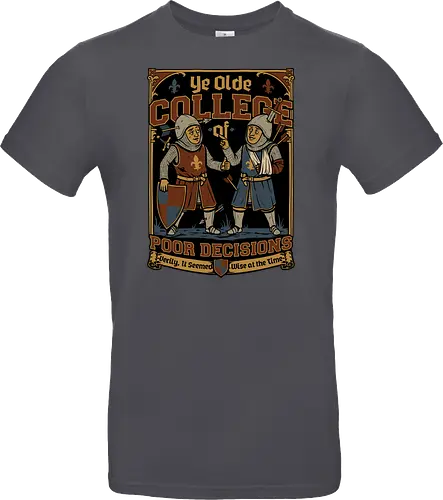 Medieval Knight College - Medieval, Knights, Knight, College Humor, College, Retro College, College Parody, University, University Shirt, Fake University, Decisions, Bad Decisions, Decision, Wise, Warrior, War, Fight, Battle, Fun, Funny, Rpg, Role-play, Role-playing, Roleplay Game, Role-playing Game, Critical Role, Roleplay, Roleplaying, D20, Roleplaying Game, Pen and Paper, Dungeon Master, Pen and Paper, Pen and paper, Dungeon, Fantasy, Adventure, Mascot, Meme - Standard T-Shirt