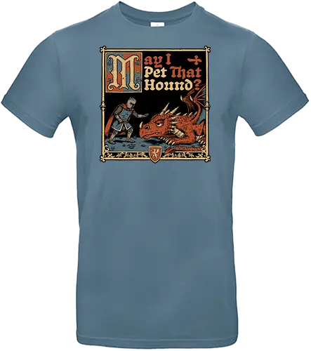 Medieval Meme Pet Dragon - Medieval, Memes, Meme, Internet, Pet, Dragon, Monster, Creature, Fun, Funny, Rpg, Role-play, Role-playing, Roleplay Game, Role-playing Game, Roleplay, Roleplaying Game, D20, Dungeon Master, Dungeon, Dungeons, Fantasy, Adventure, Magic, Magical Creatures, Magical Creature, Magical, Dog, Knight, Warrior - Standard T-Shirt