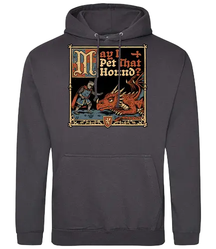 Medieval Meme Pet Dragon - Medieval, Memes, Meme, Internet, Pet, Dragon, Monster, Creature, Fun, Funny, Rpg, Role-play, Role-playing, Roleplay Game, Role-playing Game, Roleplay, Roleplaying Game, D20, Dungeon Master, Dungeon, Dungeons, Fantasy, Adventure, Magic, Magical Creatures, Magical Creature, Magical, Dog, Knight, Warrior - Standard Hoodie