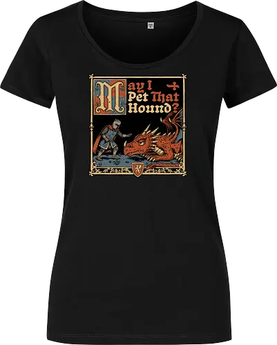 Medieval Meme Pet Dragon - Medieval, Memes, Meme, Internet, Pet, Dragon, Monster, Creature, Fun, Funny, Rpg, Role-play, Role-playing, Roleplay Game, Role-playing Game, Roleplay, Roleplaying Game, D20, Dungeon Master, Dungeon, Dungeons, Fantasy, Adventure, Magic, Magical Creatures, Magical Creature, Magical, Dog, Knight, Warrior - Women T-Shirt