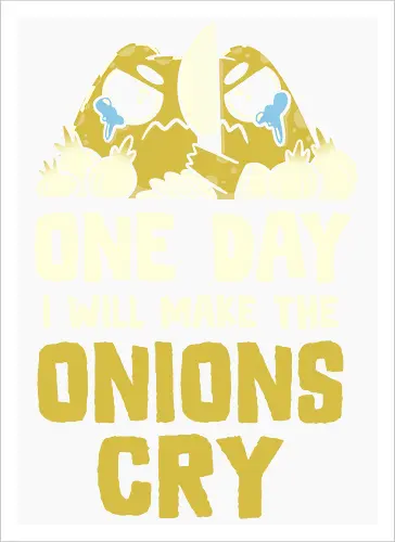 The Onions Will Cry - Artprint