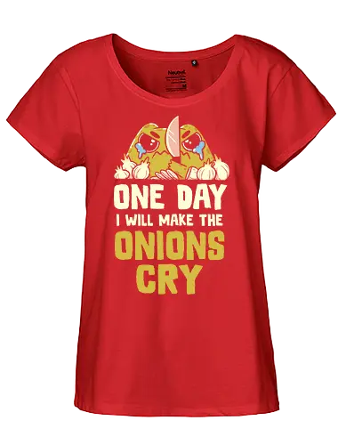 The Onions Will Cry - Fairtrade Girl Shirt