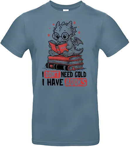 I Don't Need Gold I Have Books - koalatees, koala, koalastudio, book, dragon, book lover, reader, bookworm, fantasy, nerd, geek, cute - Standard T-Shirt