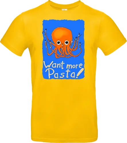 Want more Pasta! - Octopus, Hunger, Appetit, Pasta, Nudeln, Noodles - Standard T-Shirt