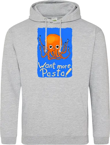 Want more Pasta! - Octopus, Hunger, Appetit, Pasta, Nudeln, Noodles - Standard Hoodie