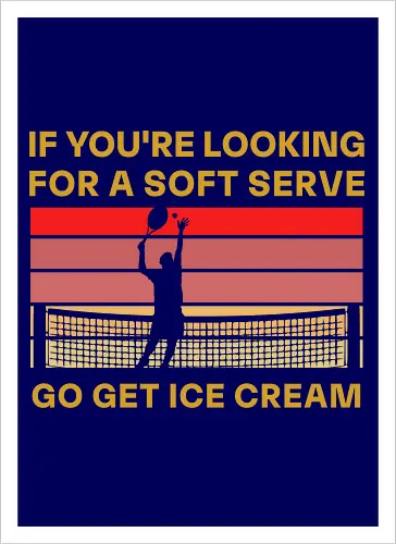 Funny Tennis Quote Vintage Retro Player Humor - Artprint