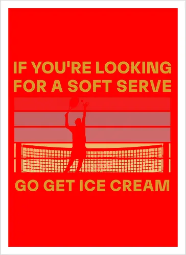 Funny Tennis Quote Vintage Retro Player Humor - Artprint