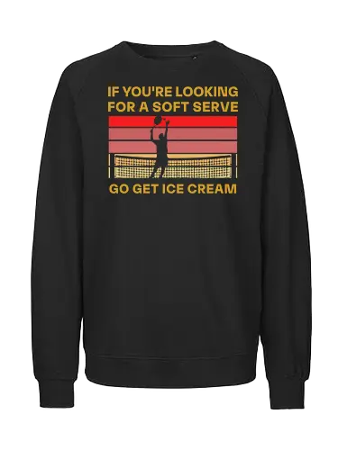 Funny Tennis Quote Vintage Retro Player Humor - Fairtrade Sweatshirt