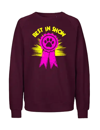 Best in Show - Princess Donut - Champion, ribbon, Persian cat, royal court, princess donut, Queen Anne chonk - Fairtrade Sweatshirt