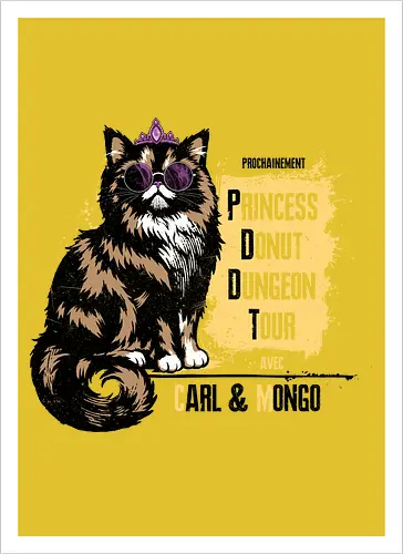 Princess Tour - dcc, mongo, litrpg, crawlers, Dungeon, Carl, princess, donut - Artprint