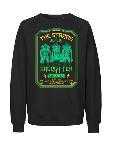 The Storms Energy Tea - big trouble in little china, 80s, 80s movies, cult movies, geek, green tea, jack burton, lo pan, martial arts, matcha, nerd, nostalgia, retro, tea drinker, vintage - Fairtrade Sweatshirt