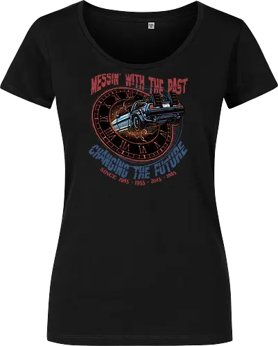 Mess with the past change the future - Movie, film, classic movie, time travel, family, sci-fi, comedy, future - Women T-Shirt