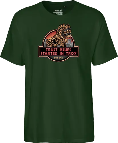 Trust Issues Started In Troy - Movie, film, myth, adventure, poem, action, fantasy, mythic, trust, funny - Fairtrade T-Shirt