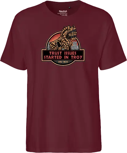 Trust Issues Started In Troy - Movie, film, myth, adventure, poem, action, fantasy, mythic, trust, funny - Fairtrade T-Shirt
