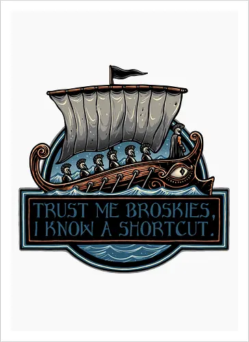 Shortcut took 10 years - Movie, film, myth, adventure, poem, action, fantasy, mythic, funny, humor - Artprint