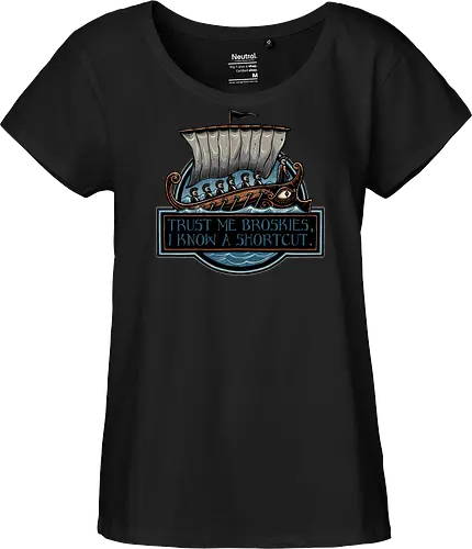 Shortcut took 10 years - Movie, film, myth, adventure, poem, action, fantasy, mythic, funny, humor - Fairtrade Girl Shirt