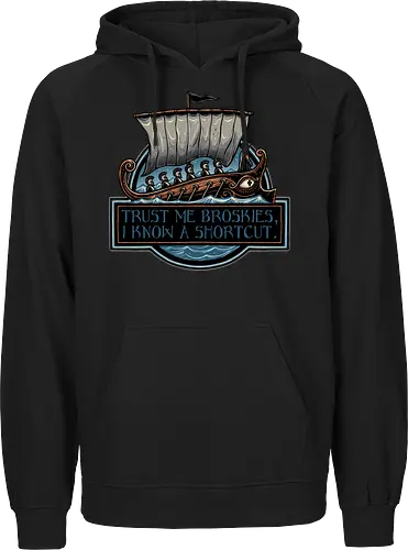 Shortcut took 10 years - Movie, film, myth, adventure, poem, action, fantasy, mythic, funny, humor - Fairtrade Hoodie