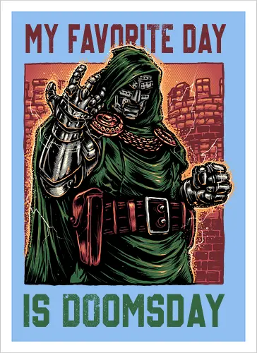 My Favorite Day is Doomsday - Movie, film, comics, sci-fi, science fiction, action, character, super villain - Artprint