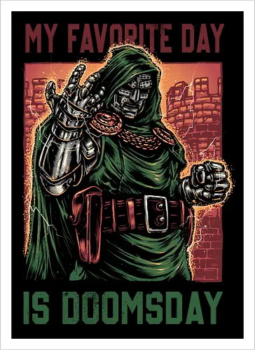 My Favorite Day is Doomsday - Movie, film, comics, sci-fi, science fiction, action, character, super villain - Artprint